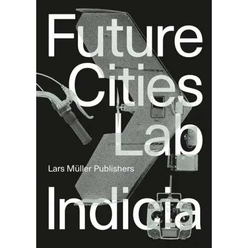 Future Cities Laboratory: Indicia 02