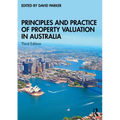 Principles and Practice of Property Valuation in Australia