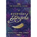 The Essential Guide to Everyday Angels