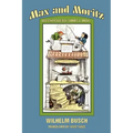 Max and Moritz and Other Bad Boy Tales