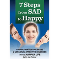 7 Steps from SAD to HAPPY
