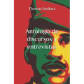 Antología de discursos y entrevistas: (Anotada y con biografía)
