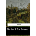 The Iliad & The Odyssey