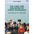 Care and Education of Young Bilinguals