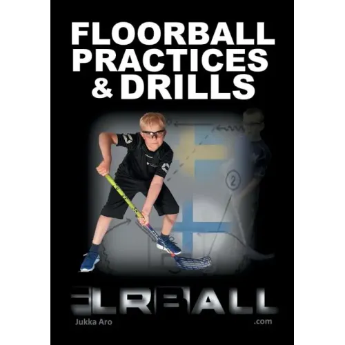 Floorball Practices and Drills: From Sweden and Finland