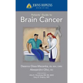 Johns Hopkins Patients' Guide to Brain Cancer
