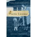 Poetic License: A Memoir