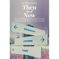Then and Now
