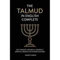 The Talmud in English Complete: With Key Concepts, Historical Context & Spiritual Insights for Modern Readers