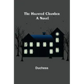 The Haunted Chamber