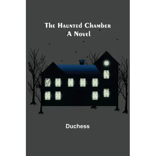 The Haunted Chamber