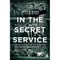 In the Secret Service: The True Story of the Man Who Saved President Reagan's Life