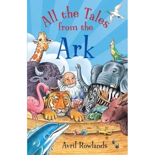 All the Tales from the Ark