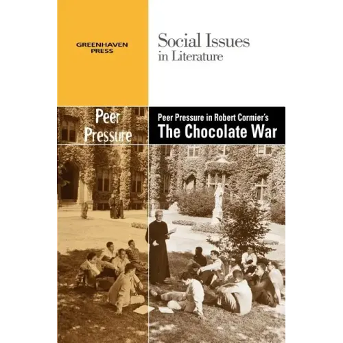 Peer Pressure in Robert Cormier's the Chocolate War