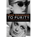 From Perversion to Purity: The Stardom of Catherine Deneuve