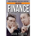 Finance: What Your Parents Never Told You About Money- Money Management, Budgeting & Investing