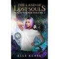 The Land of Lost Souls