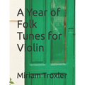 A Year of Folk Tunes for Violin