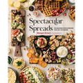 Spectacular Spreads: 50 Amazing Food Spreads for Any Occasion