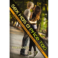 Sex Has a Price Tag: Discussions about Sexuality, Spirituality, and Self-Respect