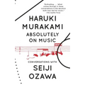 Absolutely on Music: Conversations