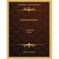 Christian Science: Its Results (1912)