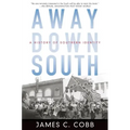 Away Down South: A History of Southern Identity