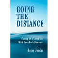 Going the Distance: Caring for a Loved One with Lewy Body Dementia