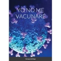 Yo No Me Vacunaré