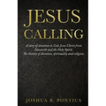 Jesus Calling: A story of devotion to God, Jesus Christ from Nazareth and the Holy Spirit. The history of devotion, spirituality and religion.
