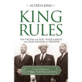 King Rules: Ten Truths for You, Your Family, and Our Nation to Prosper