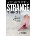 Teacher of Strange Things: Who