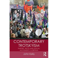 Contemporary Trotskyism: Parties, Sects and Social Movements in Britain
