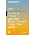 Cross-Border Economic Cooperation Between China and Southeast Asian Countries