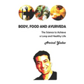 Body, Food and Ayurveda