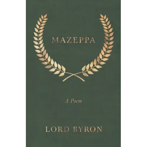 Mazeppa: A Poem