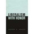 Liberalism with Honor