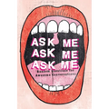 Ask Me, Ask Me, Ask Me: Random Questions for Awesome Conversations