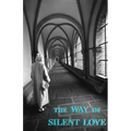 Way of Silent Love