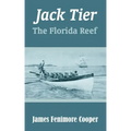 Jack Tier: The Florida Reef