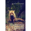 Hunting Geese