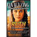 Analyzing Labor Education in Ruth: A Reference for Self-growth and Self-improvement