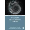 Holism: Possibilities and Problems