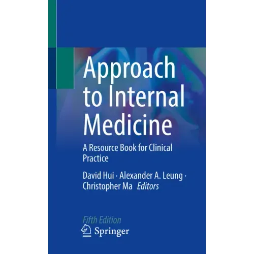 Approach to Internal Medicine: A Resource Book for Clinical Practice