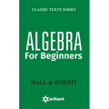 Algebra for Beginners