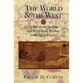 The World and the West: The European Challenge and the Overseas Response in the Age of Empire
