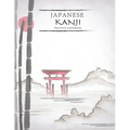 Japanese Kanji Practice Notebook: Nature Landscape Cover - Japan Kanji Characters and Kana Scripts Handwriting Workbook for Students and Beginners - J