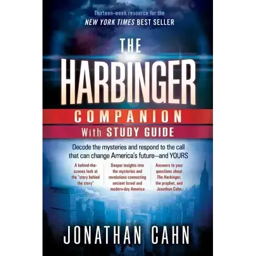 The Harbinger Companion With Study Guide: Decode the Mysteries and Respond to the Call that Can Change America's Future-and Yours