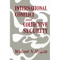 International Conflict and Collective Security