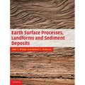 Earth Surface Processes, Landforms and Sediment Deposits